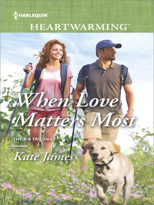 Title details for When Love Matters Most by Kate James - Available